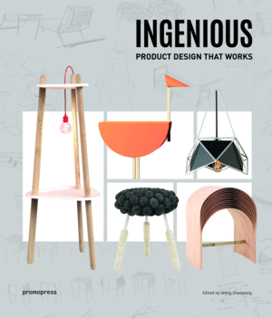 INGENIOUS: PRODUCT DESIGN THAT WORKS