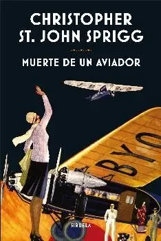 MUERTE DE UN AVIADOR MUERTE DE UN AVIADOR