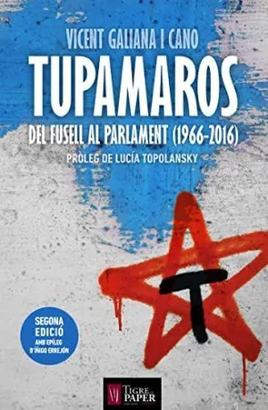 TUPAMAROS DEL FUSELL AL PARLAMENT - CAT