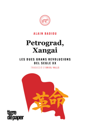 PETROGRAD, XANGAI: LES DUES GRANS REVOLUCIONS DEL SEGLE XX