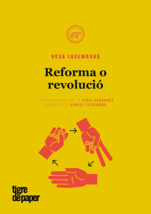 REFORMA O REVOLUCIÓ (ED. CATALÀ)