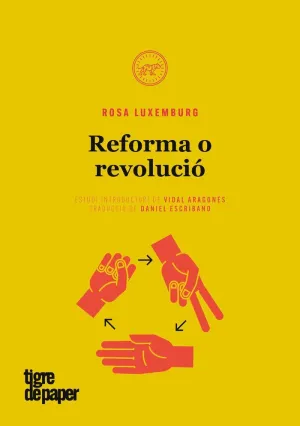 REFORMA O REVOLUCIÓ (ED. CATALÀ)
