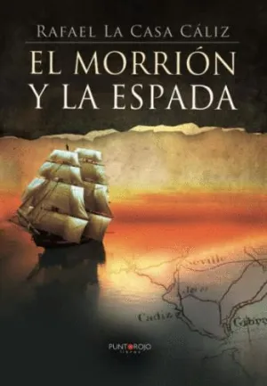 EL MORRIÓN Y LA ESPADA