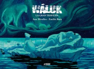 WÁLUK: LA GRAN TRAVESIA