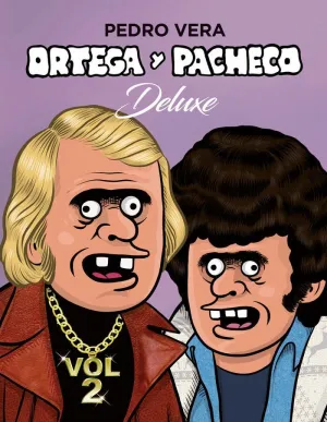 ORTEGA Y PACHECO DELUXE: VOL. 2