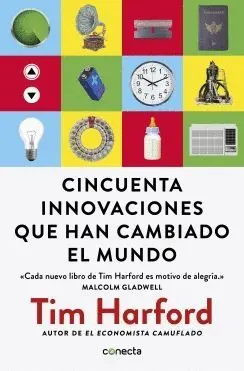 CINCUENTA INNOVACIONES QUE HAN CAMBIADO EL MUNDO CINCUENTA INNOVACIONES QUE HAN CAMBIADO EL MUNDO