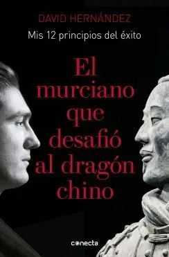 MURCIANO QUE DESAFIO AL DRAGON CHINO, EL MURCIANO QUE DESAFIO AL DRAGON CHINO, EL