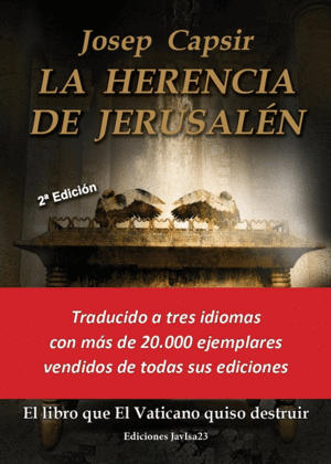 LA HERENCIA DE JERUSALEN: <BR>