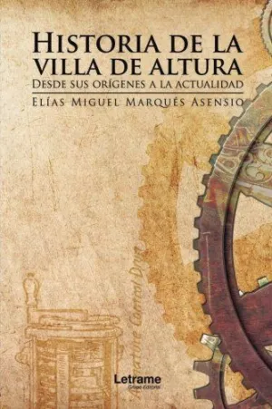 HISTORIA DE LA VILLA DE ALTURA
