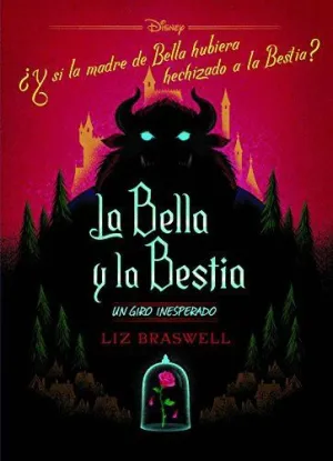 LA BELLA Y LA BESTIA. UN GIRO INESPERADO
