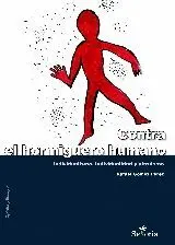 CONTRA EL HORMIGUERO HUMANO: INDIVIDUALISMO, INDIVIDUALIDAD Y ALTRUISMO CONTRA EL HORMIGUERO HUMANO: INDIVIDUALISMO, INDIVIDUALIDAD Y ALTRUISMO