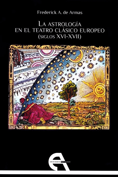 LA ASTROLOGIA EN EL TEATRO CLASICO EUROPEO (SIGLO XVI-XVII)