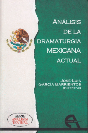 ANALISIS DE LA DRAMATURGIA MEXICANA ACTUAL