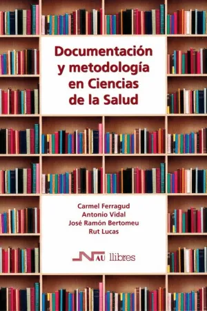 DOCUMENTACION Y METODOLOGIA EN CIENCIAS DE LA SALUD DOCUMENTACION Y METODOLOGIA EN CIENCIAS DE LA SALUD