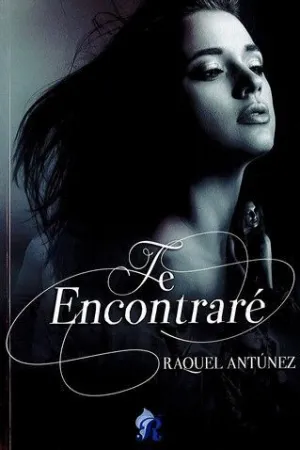 TE ENCONTRARÉ