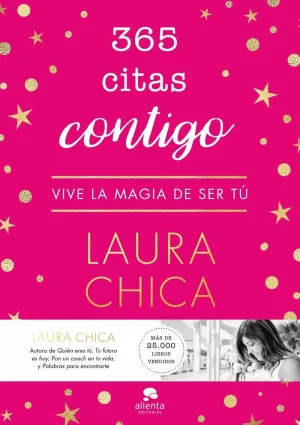 365 CITAS CONTIGO: VIVE LA MAGIA DE SER TÚ