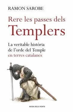 RERE LES PASSES DELS TEMPLERS: <BR> RERE LES PASSES DELS TEMPLERS: <BR>