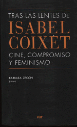 TRAS LAS LENTES DE ISABEL COIXET: CINE, COMPROMISO Y FEMINISMO