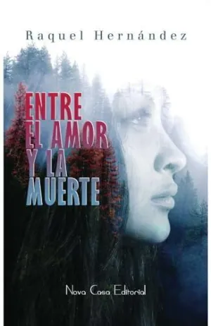 Entre el Amor y la Muerte