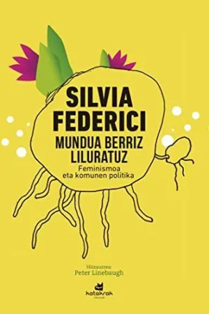 Mundua Berriz Liluratuz
