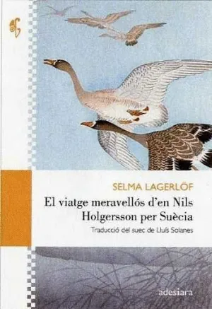 VIATGE MERAVELLÓS D´EN NILS HOLGERSSON PER SUÈCIA, EL.