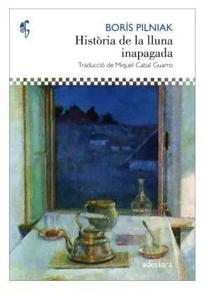 HISTÒRIA DE LA LLUNA INAPAGADA