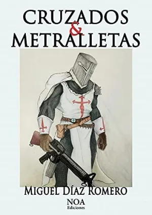 Cruzados & Metralletas