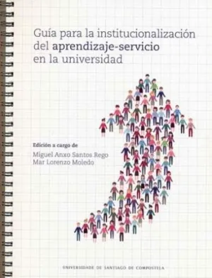 GUÍA PARA LA INSTITUCIONALIZACIÓN DEL APRENDIZAJE-SERVICIO EN LA UNIVERSIDAD