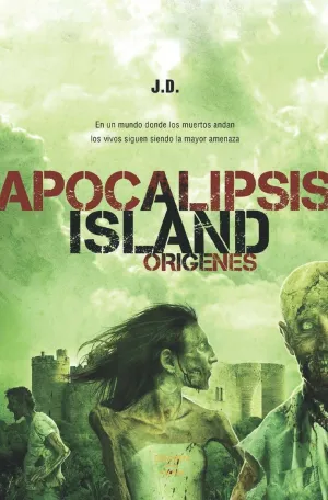 APOCALIPSIS ISLAND: ORIGENES APOCALIPSIS ISLAND: ORIGENES