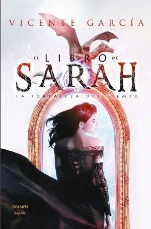 EL LIBRO DE SARAH: LA FORTALEZA DEL TIEMPO