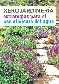 XEROJARDINERIA: ESTRATEGIAS PARA EL USO EFICIENTE DEL AGUA