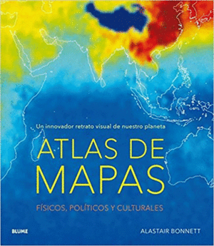 ATLAS DE MAPAS: FISICOS, POLITICOS Y CULTURALES
