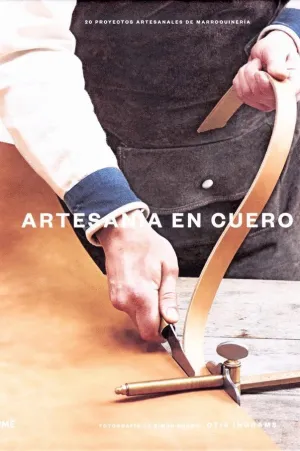 ARTESANIA EN CUERO: 20 PROYECTOS ARTESANALES DE MARROQUINERIA ARTESANIA EN CUERO: 20 PROYECTOS ARTESANALES DE MARROQUINERIA