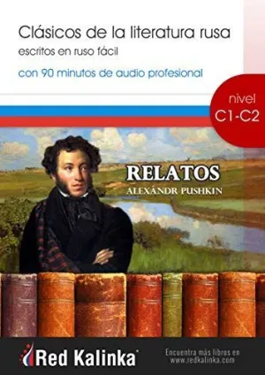 CLASICOS DE LA LITERATURA RUSA - RELATOS