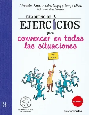 CUADERNO DE EJERCICIOS PARA CONVENCER EN TODAS LAS SITUACIONES