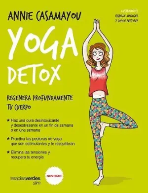 YOGA DETOX: REGENERA PROFUNDAMENTE TU CUERPO