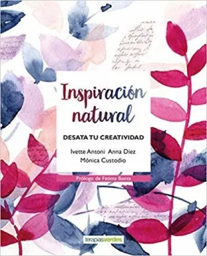 INSPIRACIÓN NATURAL: DESATA TU CREATIVIDAD