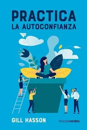 PRACTICA LA AUTOCONFIANZA