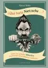 ¿QUÉ HARÍA NIETZSCHE? CÓMO LOS GRANDES PSICOTERAPEUTAS RESOLVERÍAN TUS PROBLEMAS COTIDIANOS ¿QUÉ HARÍA NIETZSCHE? CÓMO LOS GRANDES PSICOTERAPEUTAS RESOLVERÍAN TUS PROBLEMAS COTIDIANOS