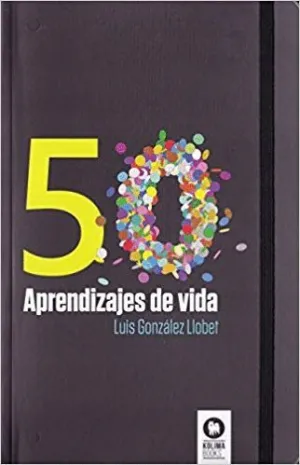 50 APRENDIZAJES DE VIDA 50 APRENDIZAJES DE VIDA