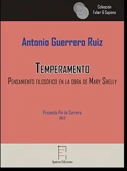 TEMPERAMENTO. PENSAMIENTO FILOSÓFICO EN LA OBRA DE MARY SHELLY