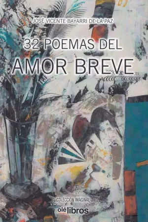 32 POEMAS DEL AMOR BREVE