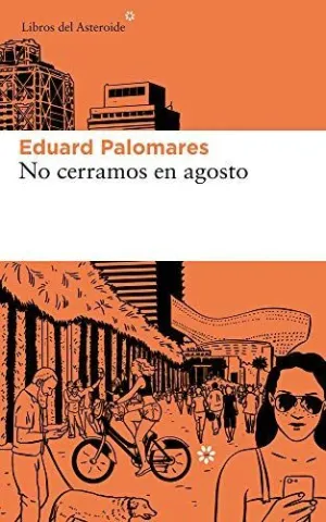 No Cerramos en Agosto