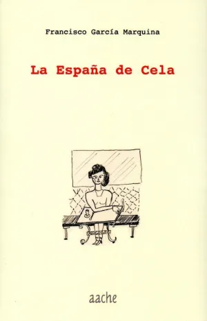 LA ESPAÑA DE CELA