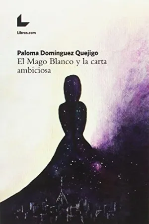 EL MAGO BLANCO Y LA CARTA AMBICIOSA EL MAGO BLANCO Y LA CARTA AMBICIOSA