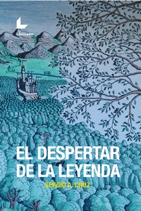 EL DESPERTAR DE LA LEYENDA