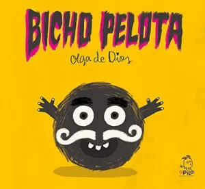 BICHO PELOTA.