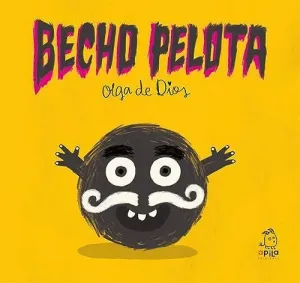 BECHO PELOTA.
