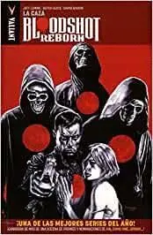 BLOODSHOT REBORN: LA CAZA BLOODSHOT REBORN: LA CAZA