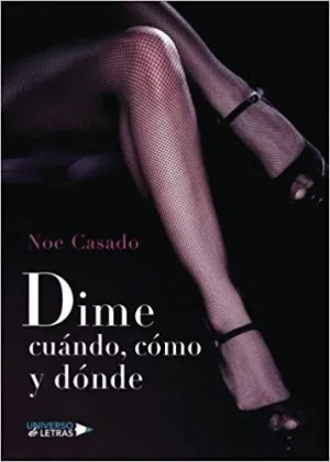 DIME CUÁNDO, CÓMO Y DÓNDE